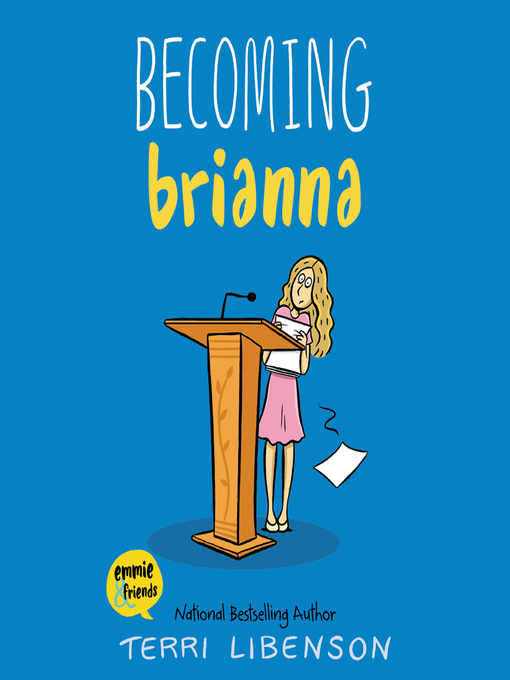 Title details for Becoming Brianna by Terri Libenson - Available